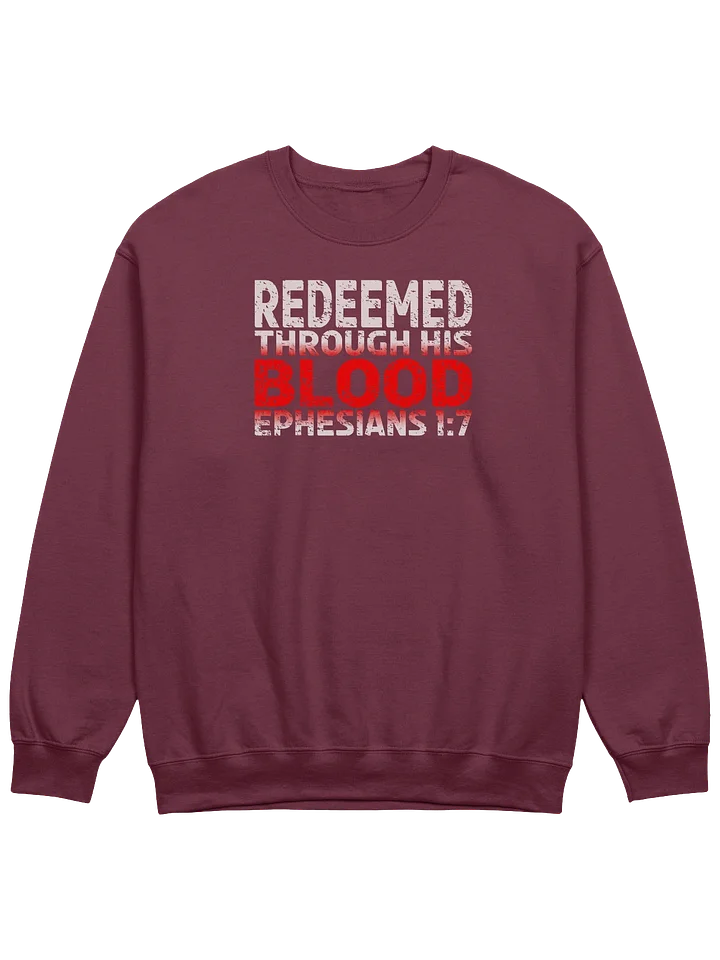 Redeemed Through His Blood Sweatshirt product image (1)