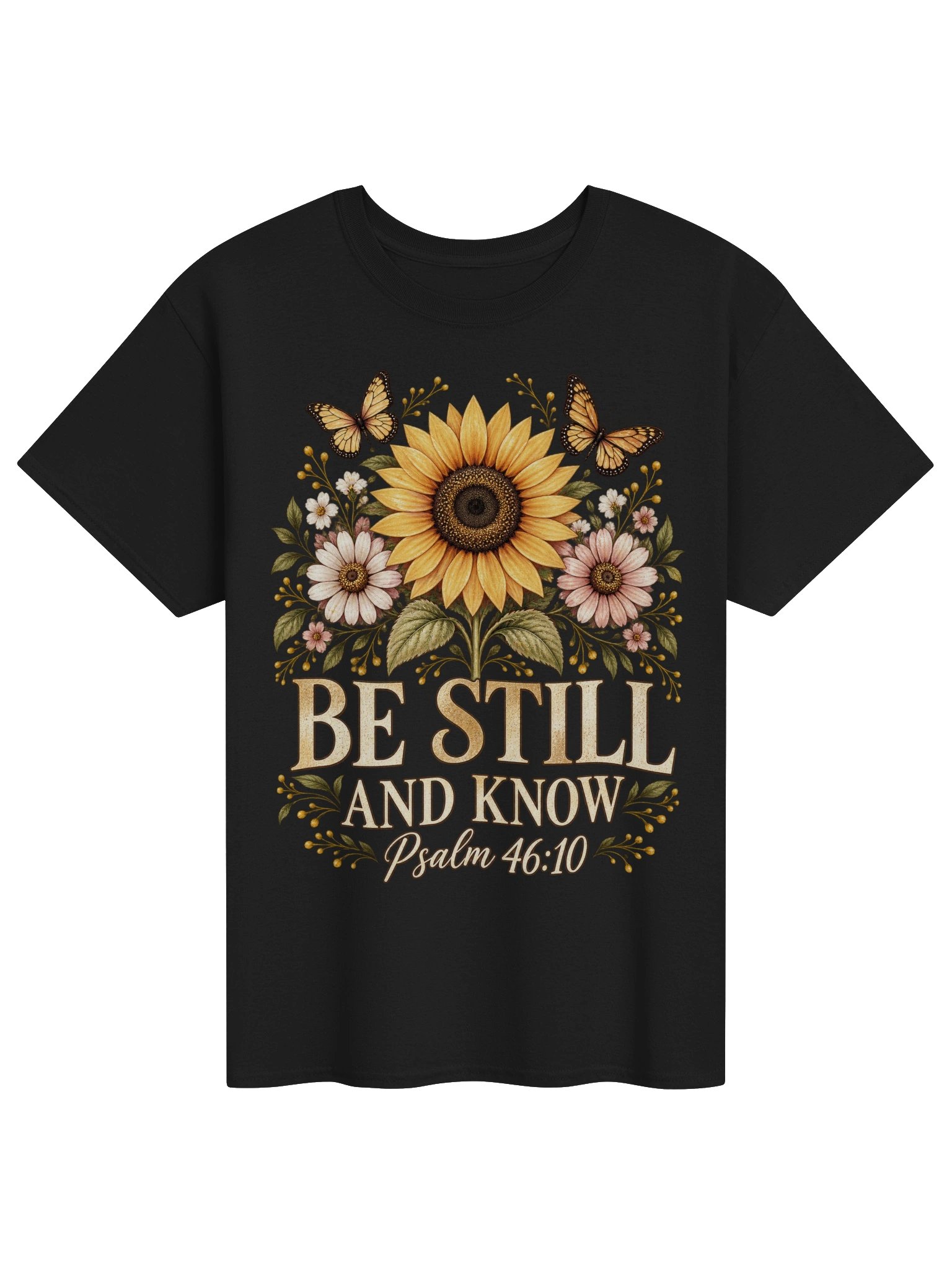 Be Still and Know Psalm 46:10 Sunflower Christian T-Shirt product image (1)