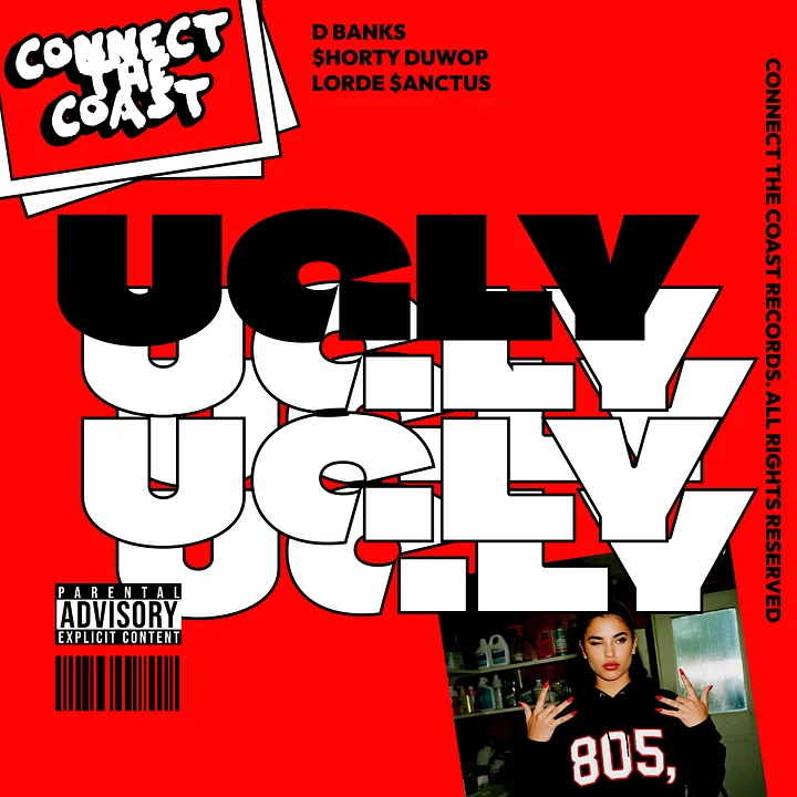 Connect the Coast "Ugly" (Remix) feat. D BANKS, $horty Duwop, Lorde Sanctus, and Cav product image (1)