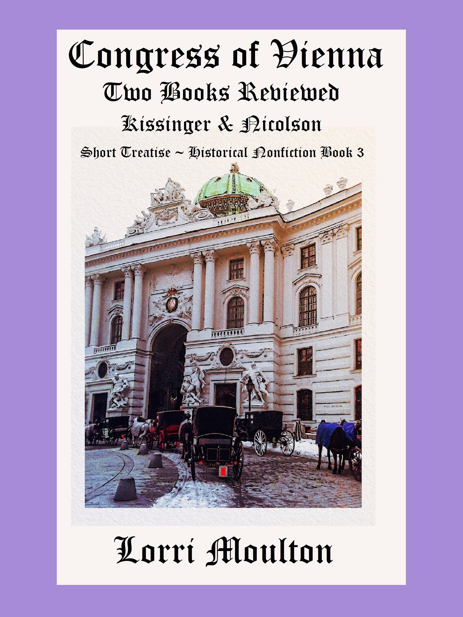 Congress of Vienna: Two Books Reviewed Kissinger & Nicolson EBOOK product image (1)