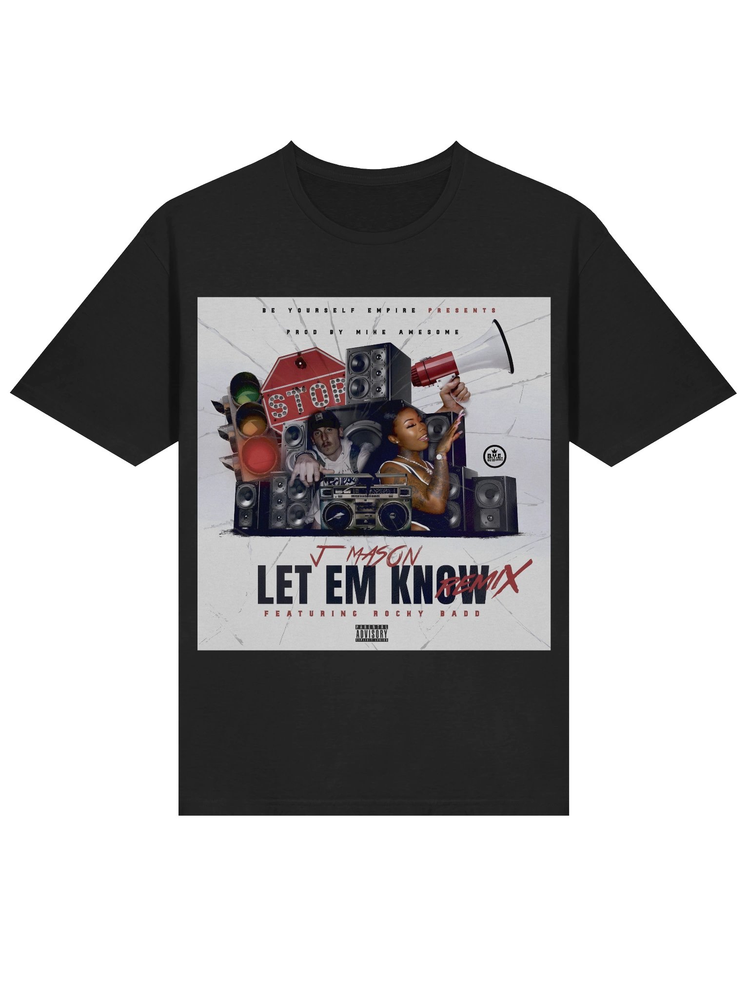 Let Em Know Remix T Shirt product image (5)