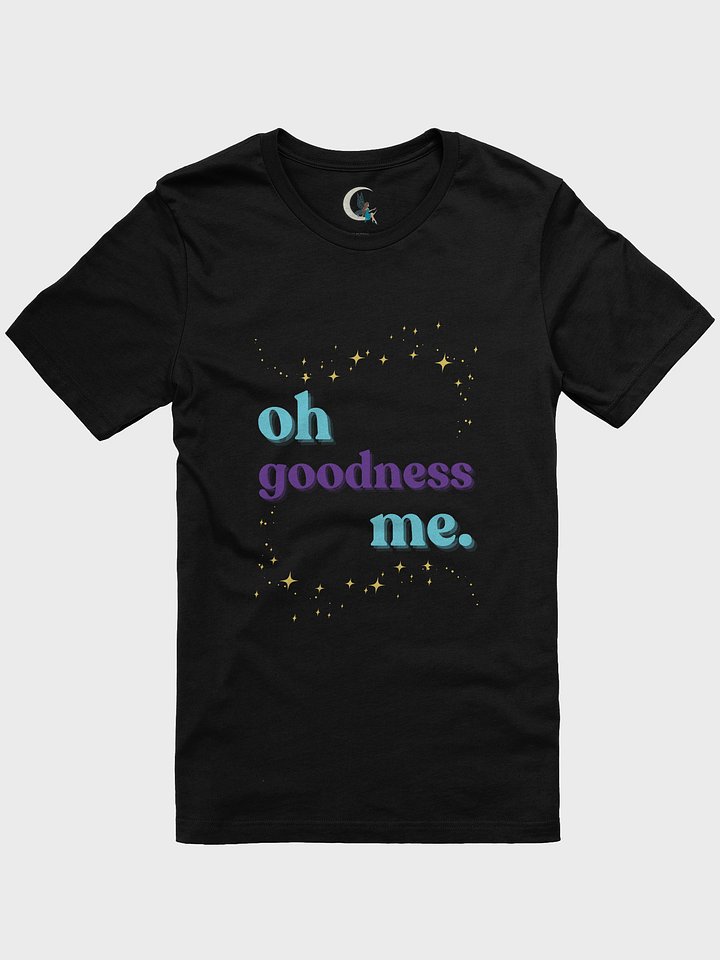 Goodness me t-shirt product image (1)