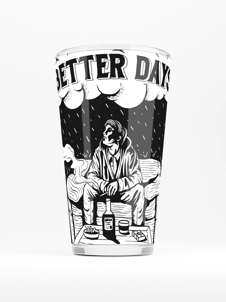 Better Days Pint Glass product image (1)