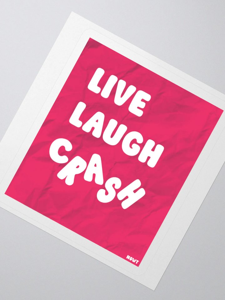The Stickers: "Live, Laugh, Crash" product image (2)