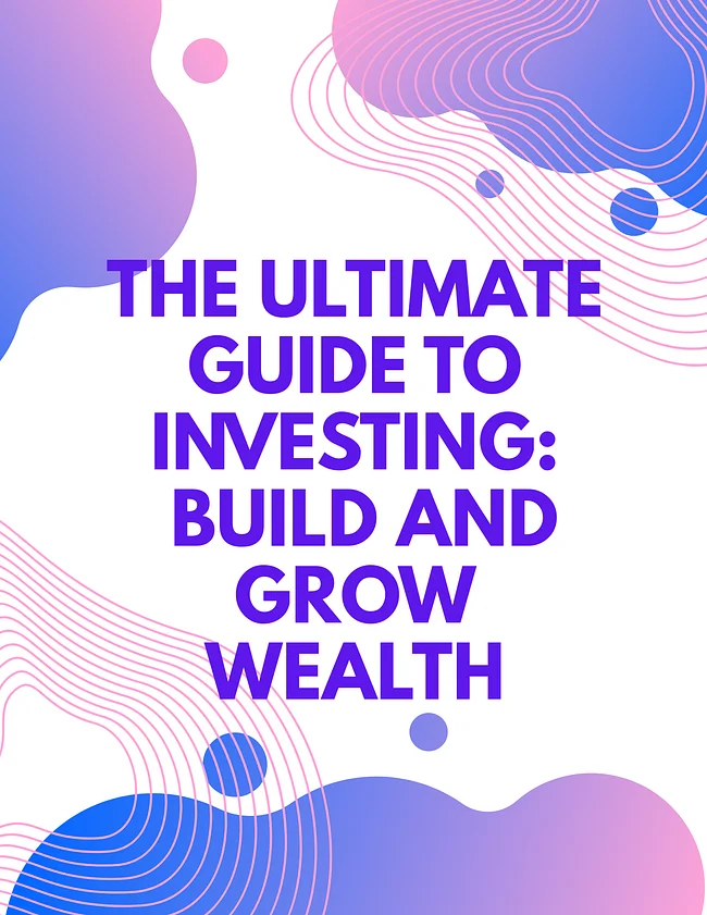 The Ultimate Guide to Investing: A Complete eBook Collection for Building Wealth