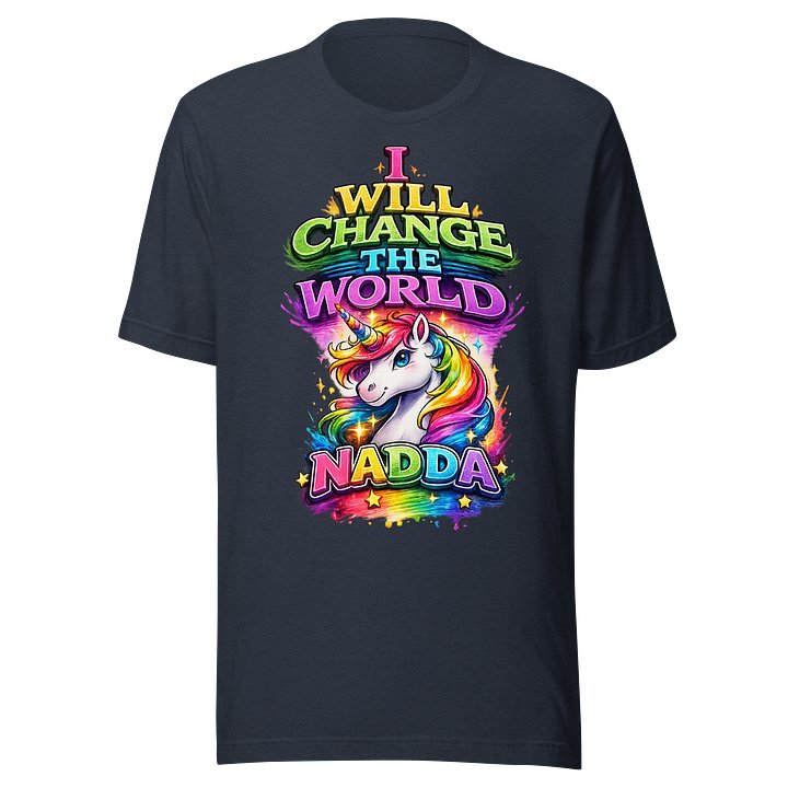 I will change the world unisex t-shirt product image (1)