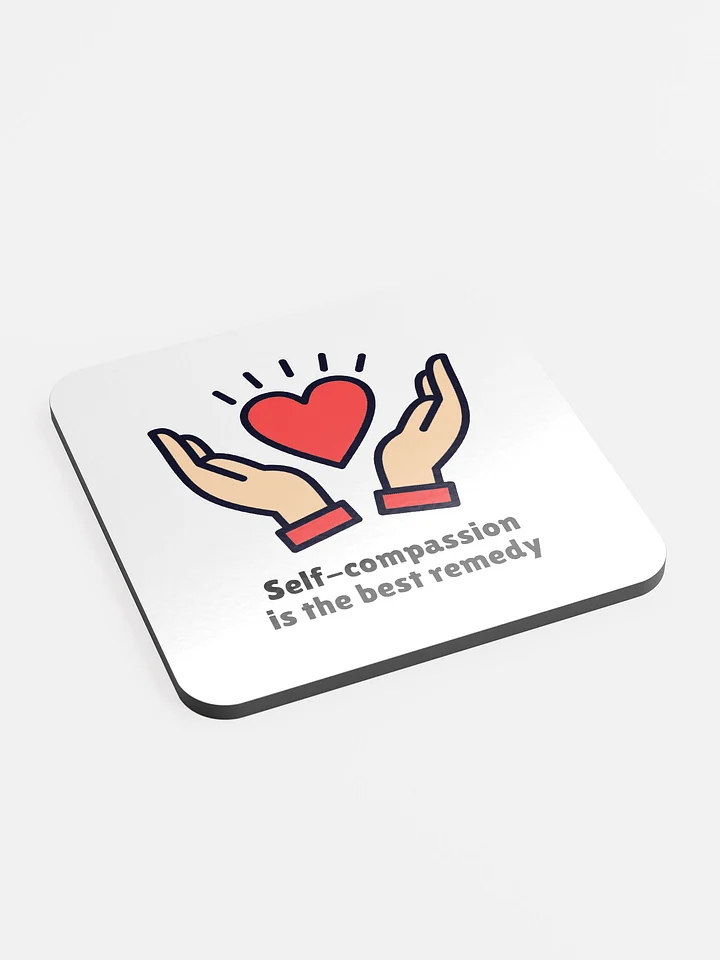 ''Self-compassion is the best remedy'' coaster product image (2)