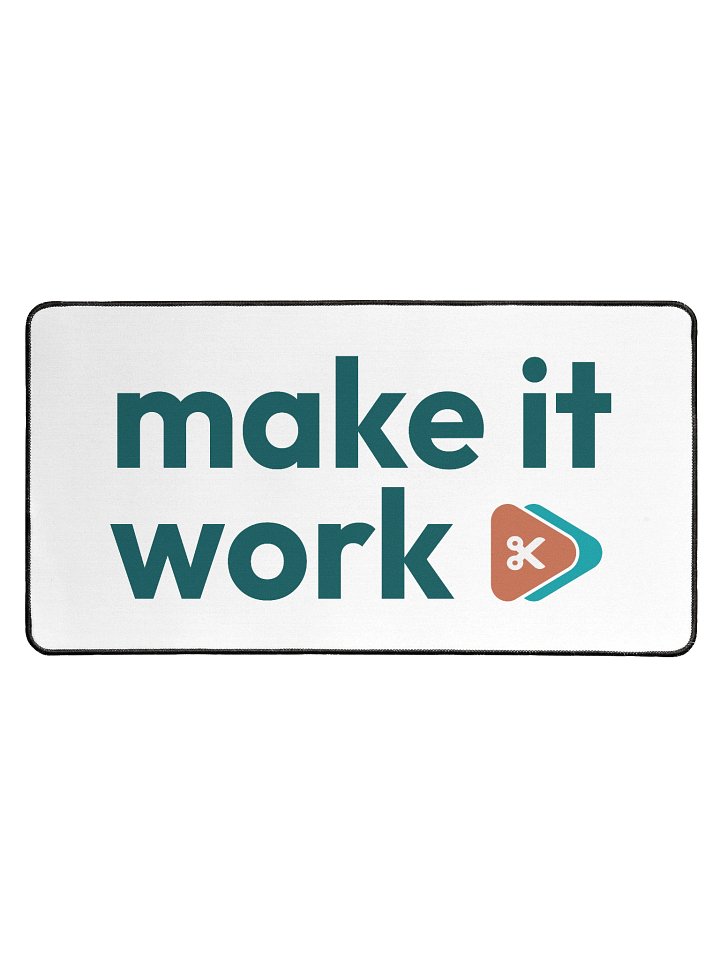 Make it work Desk Mat — 15.5 x 31.5 product image (1)