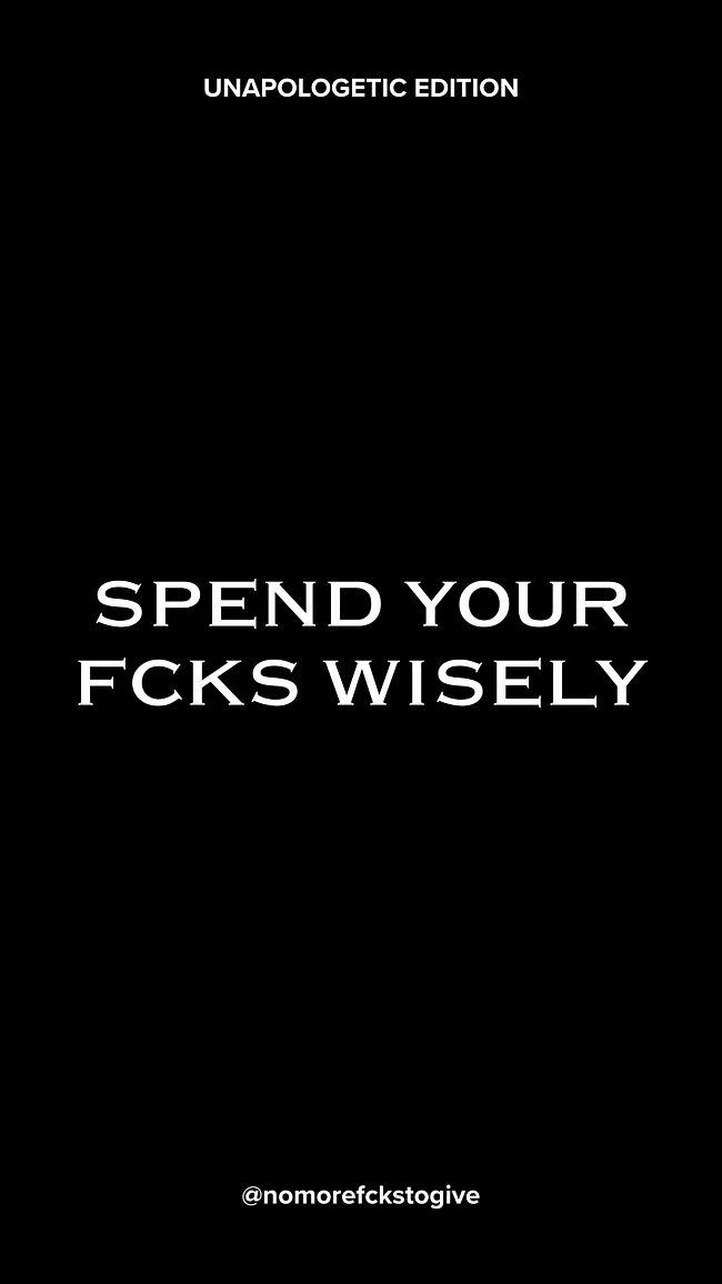 *Spend Your Fcks Wisely* Collection