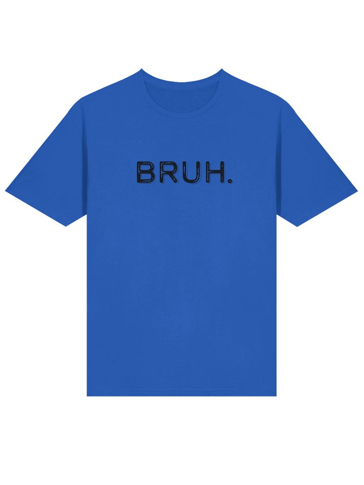 Bold BRUH. T-Shirt product image (1)