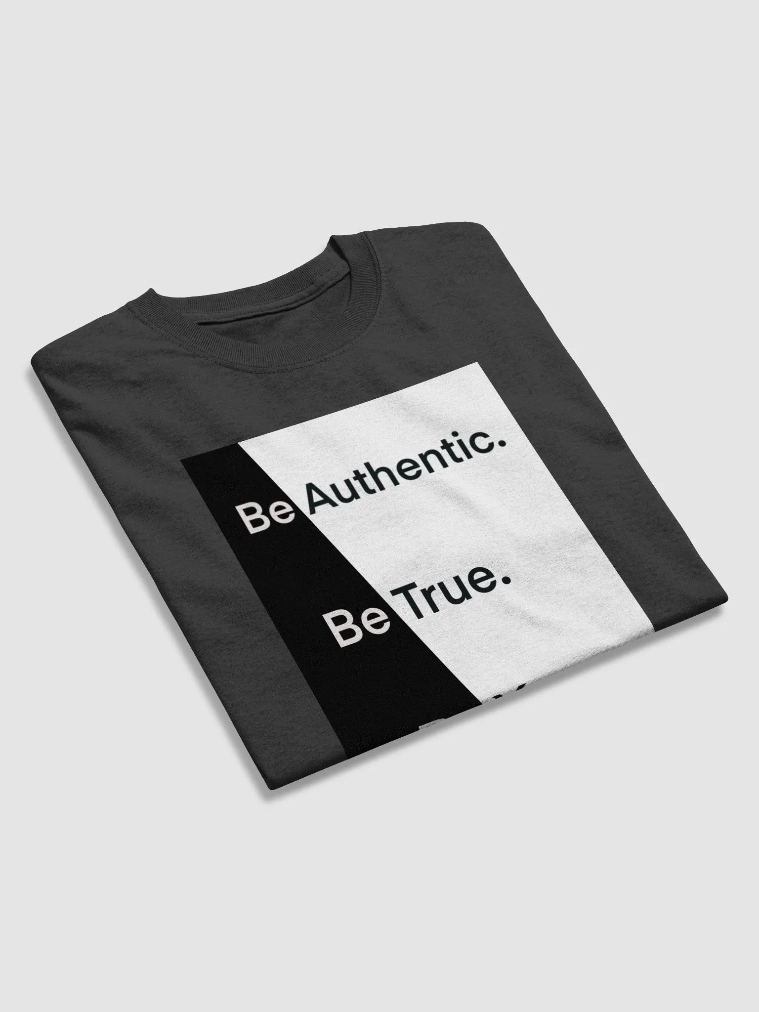 Be Authentic. True. You. T-Shirt product image (41)
