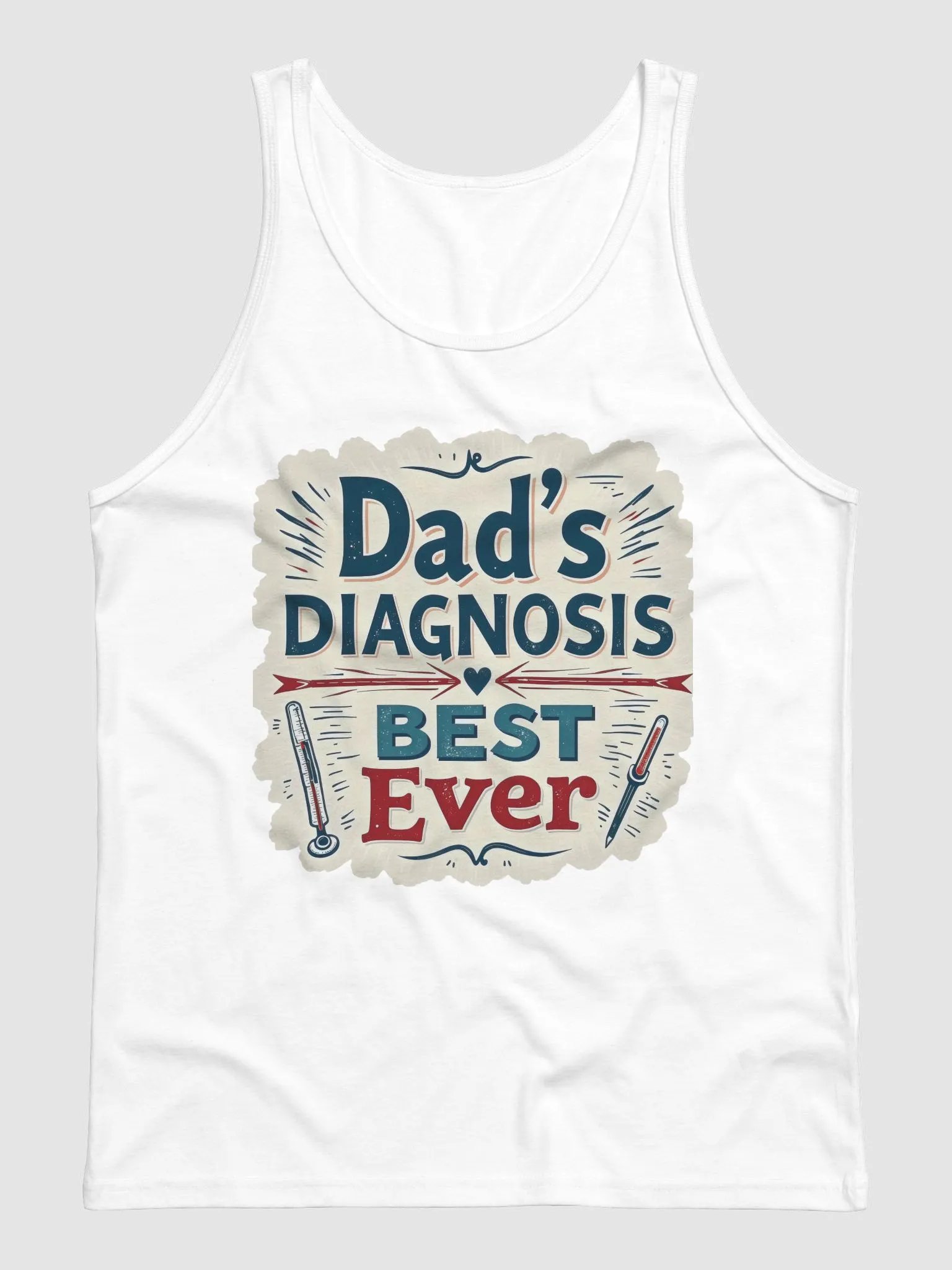 Best Ever Dad's Diagnosis Tank product image (1)