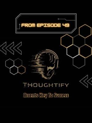 Accents are key to any form of success #thoughtify #reels #podcast #accents 