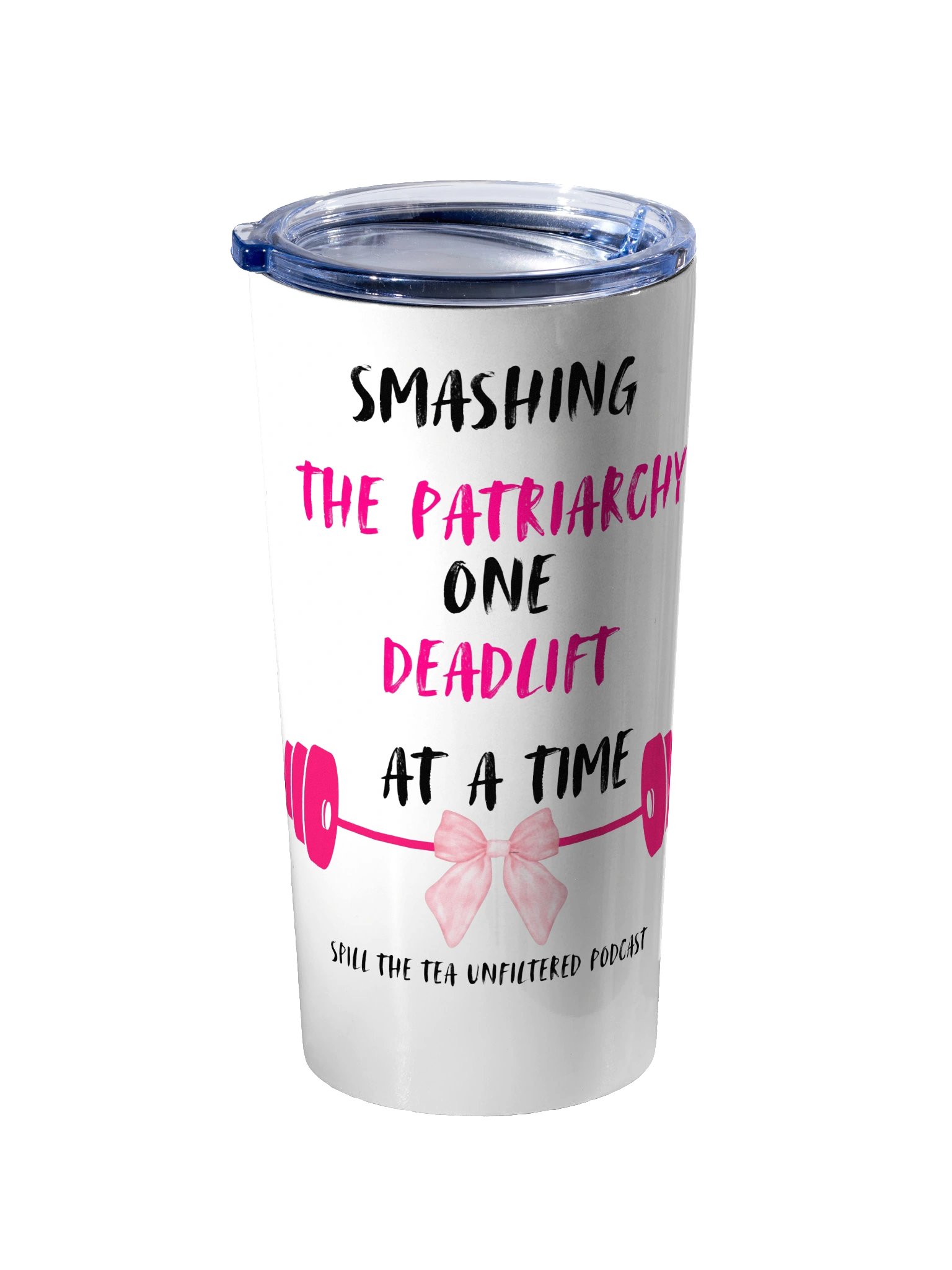 Smashing the Patriarchy Deadlift Tumbler product image (2)