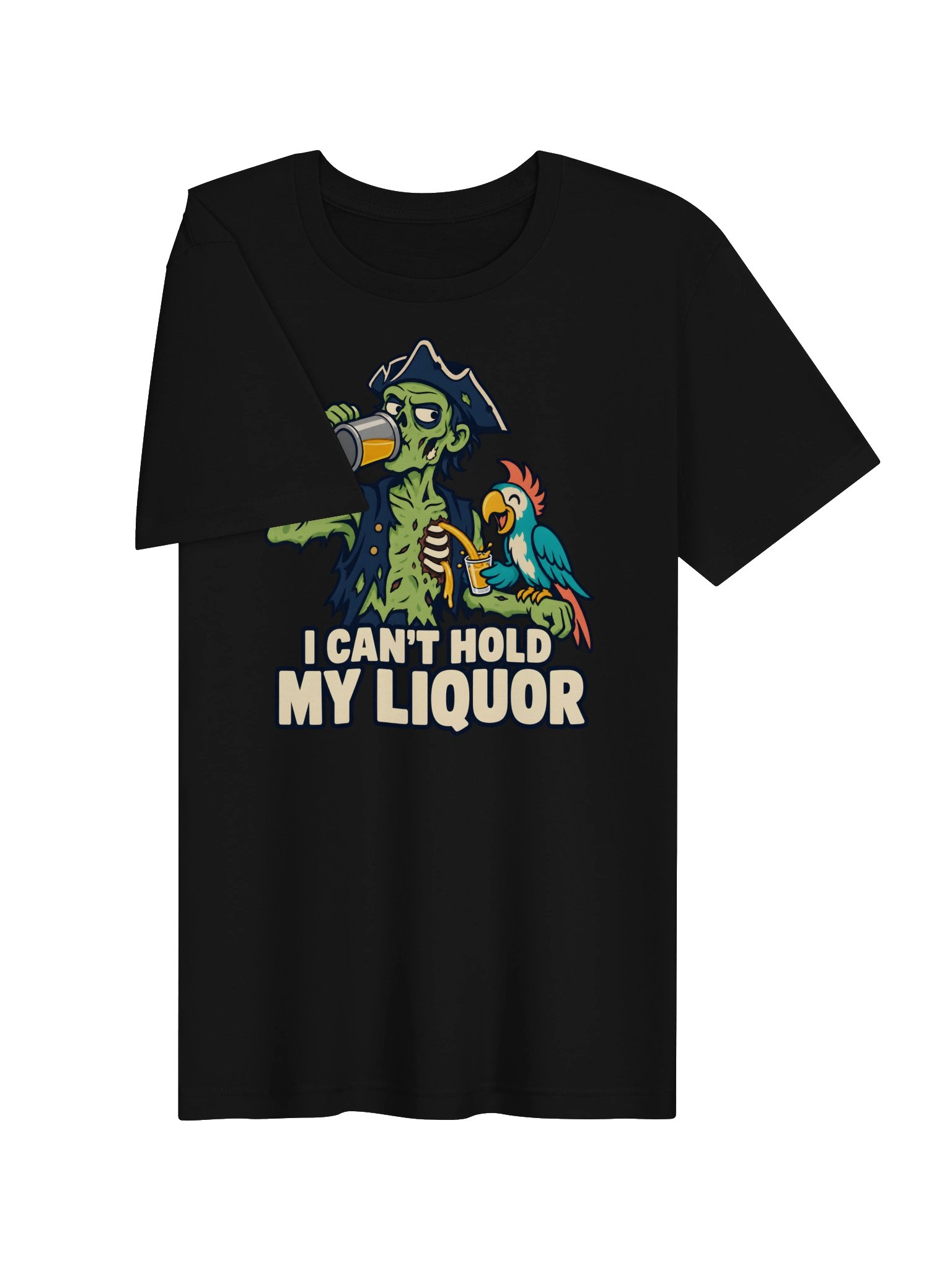 I Can’t Hold My Liquor Tee Shirt product image (19)