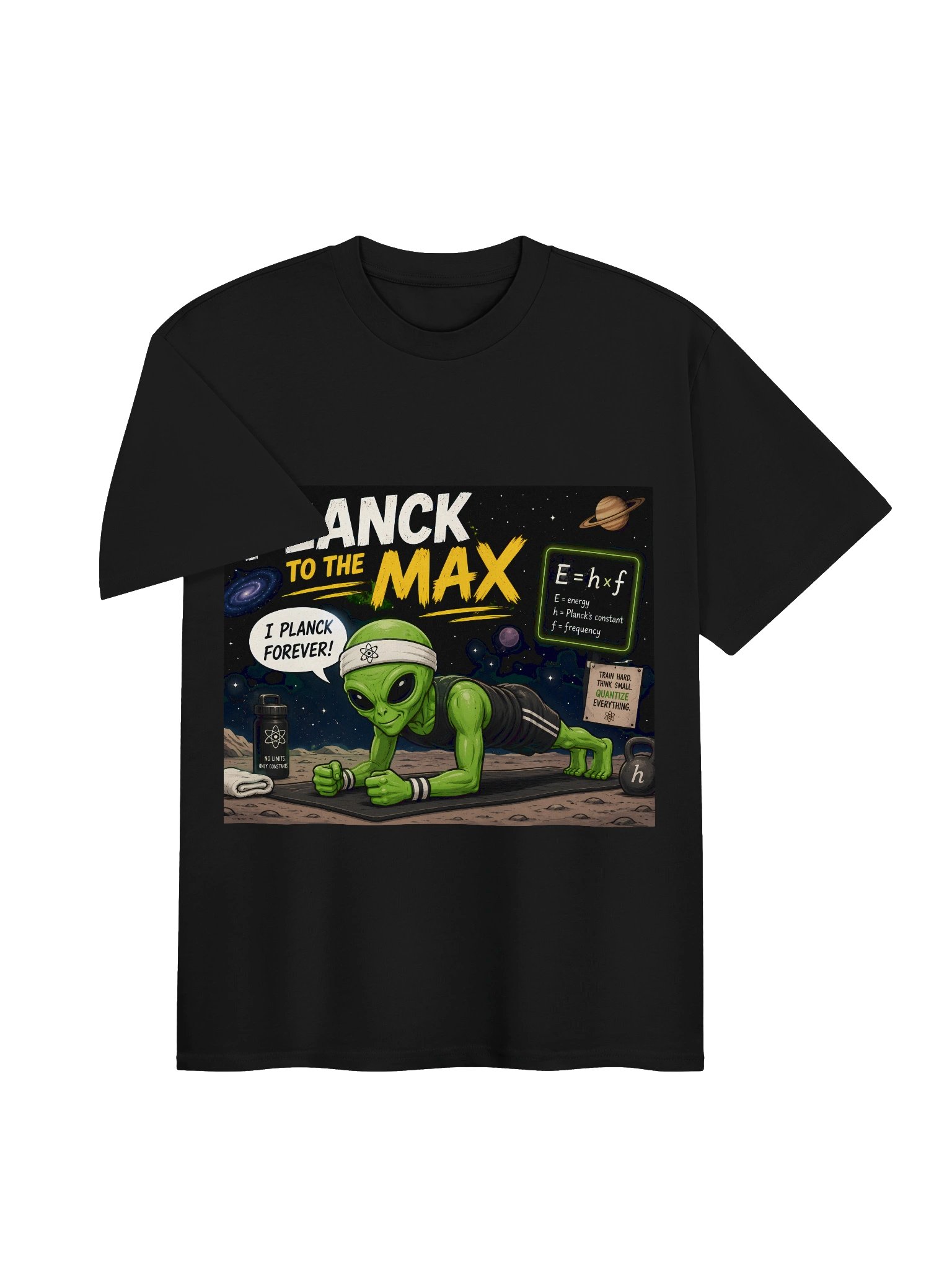 Experiment #007: Planck To The Max - Tee product image (3)