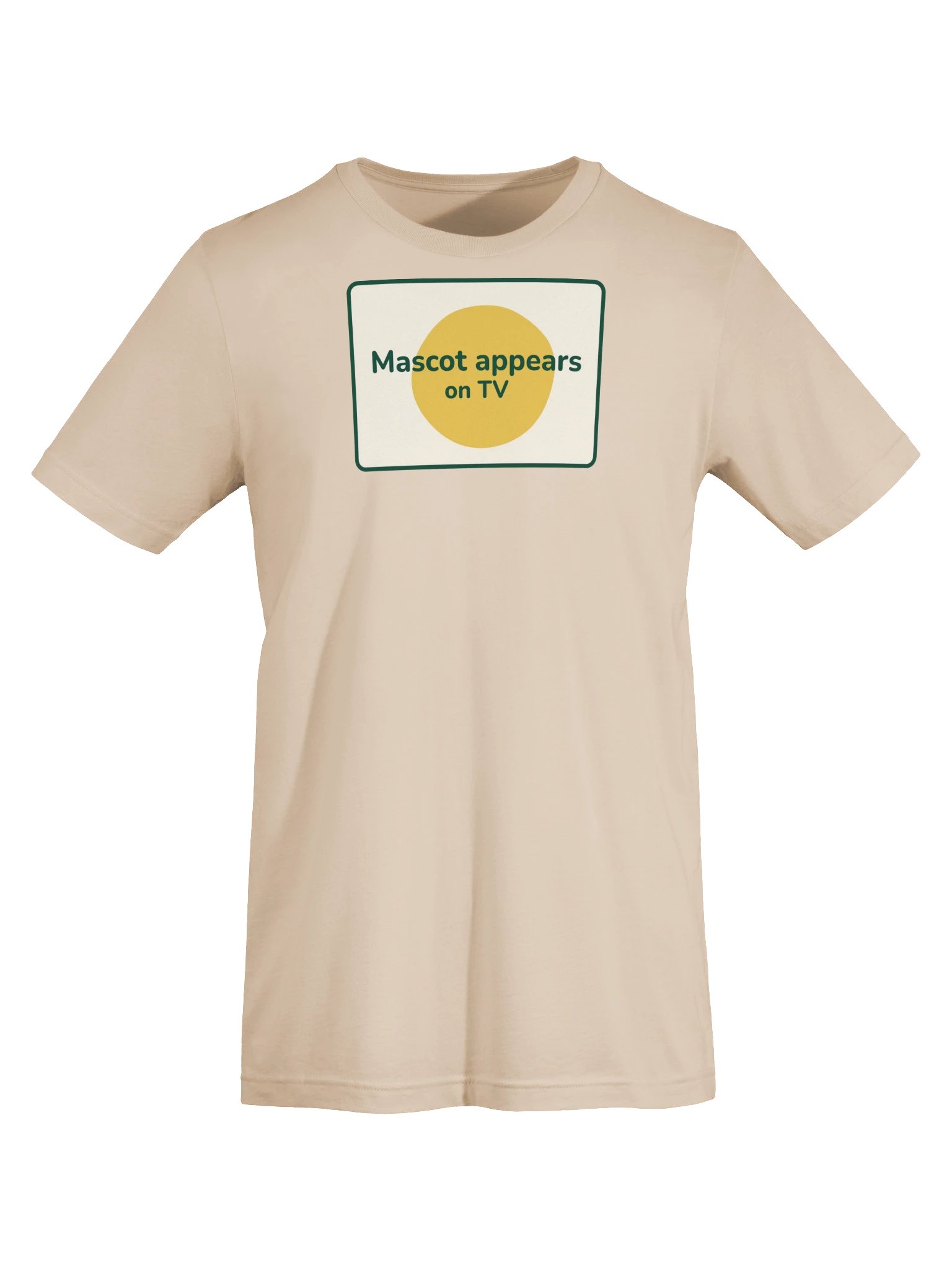 Mascot appears on TV T-shirt (sand) product image (5)