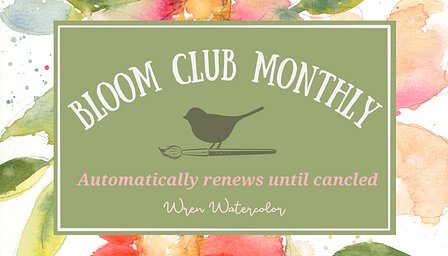 Bloom Club Monthly