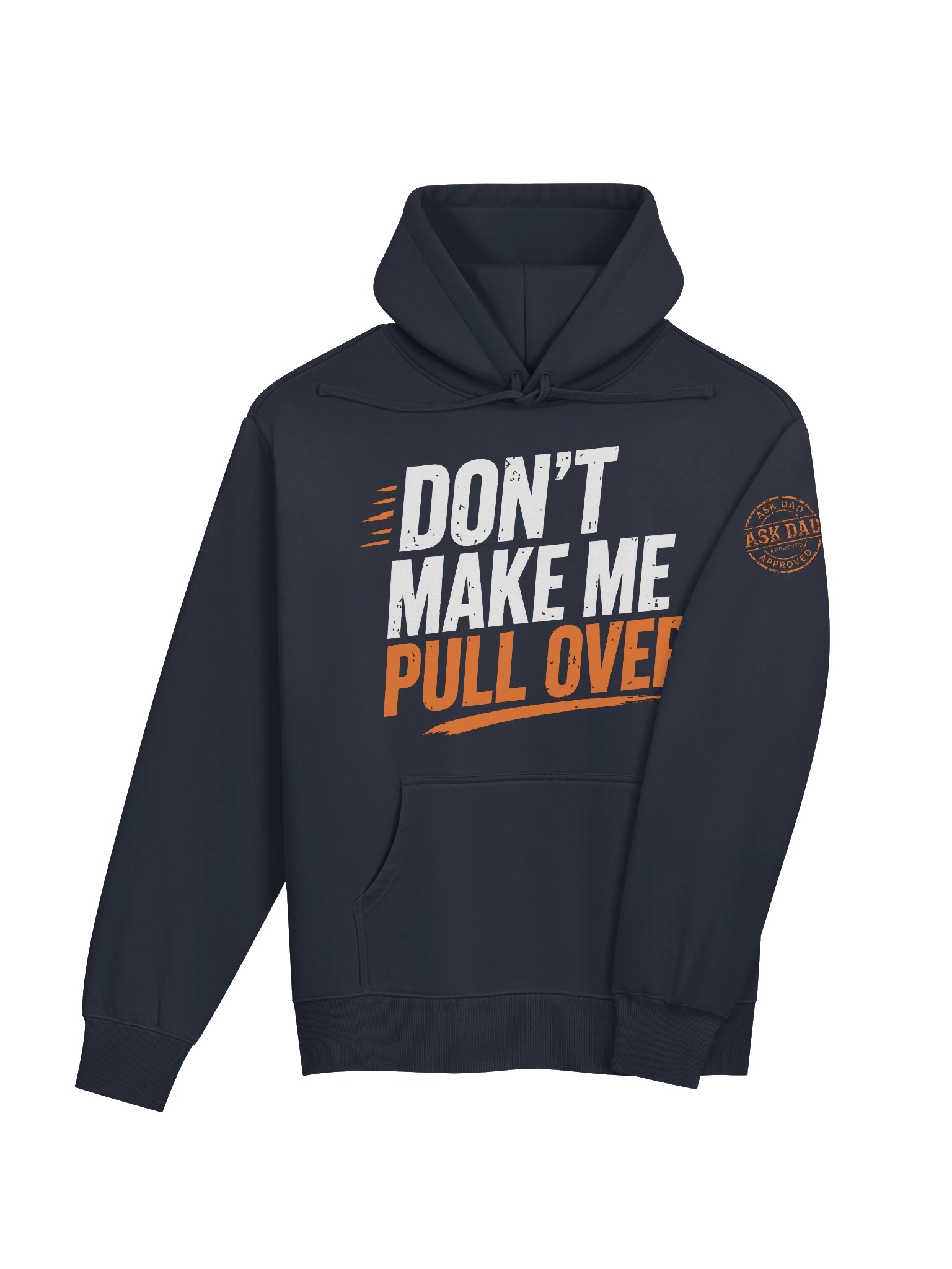 AskDad "Don't Make Me Pull Over" Pullover Hoodie product image (12)