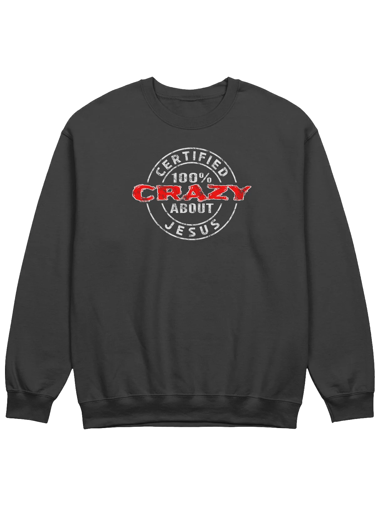 Certified 100% Crazy About Jesus (Light Design) Sweatshirt product image (1)