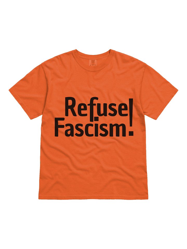 Refuse Fascism! T-Shirt product image (2)
