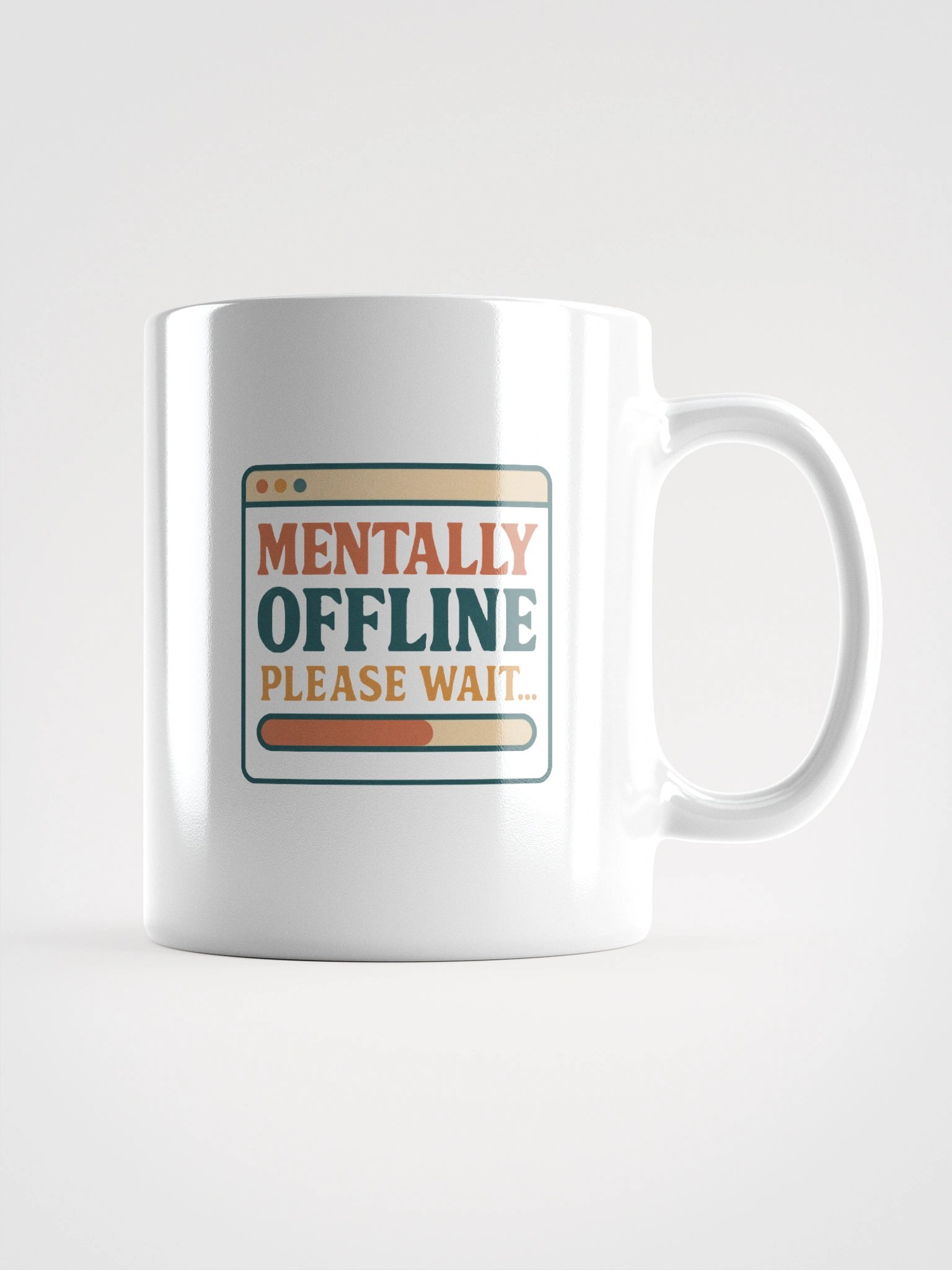 Mentally Offline Please Wait White Glossy Mug product image (2)