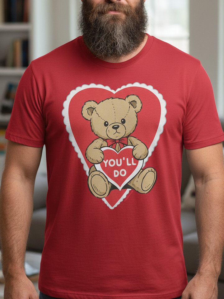 You'll Do Bear T-Shirt product image (2)