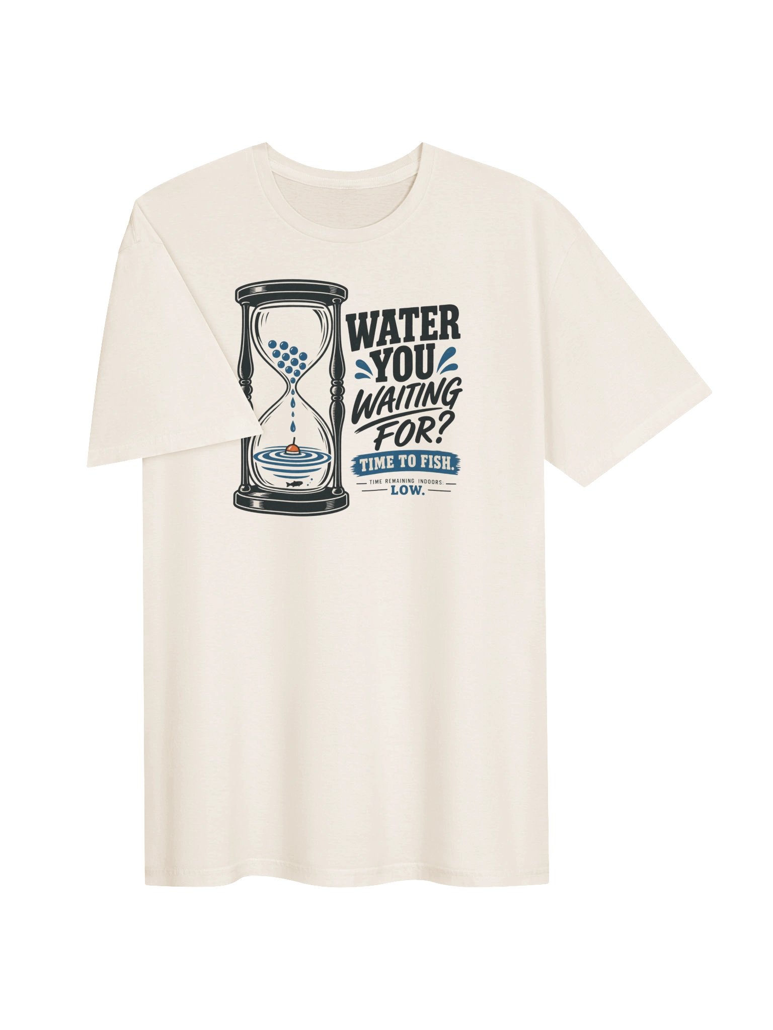 Water You Waiting For? T-Shirt product image (3)