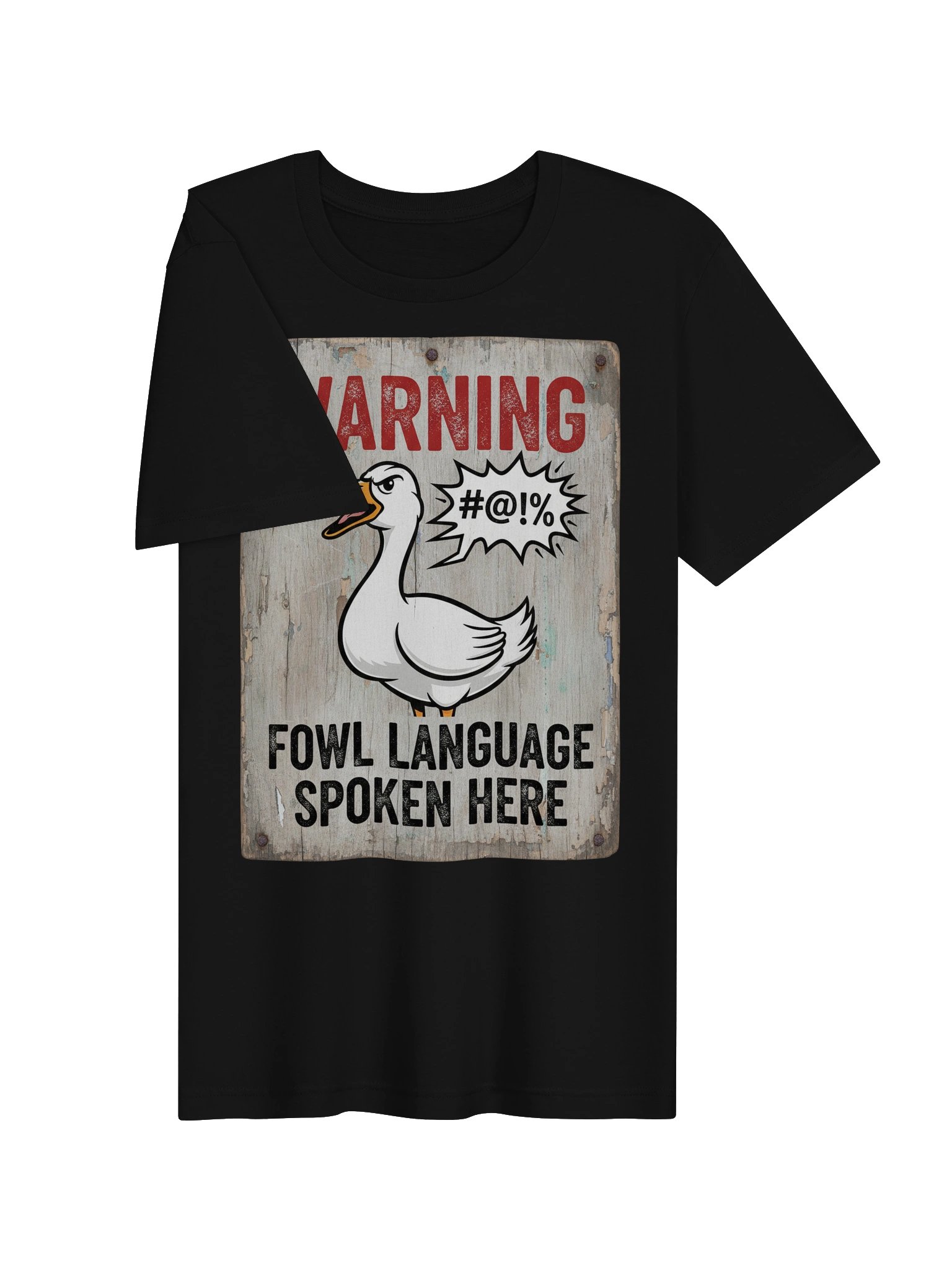 Warning: Fowl Language Spoken Here Tee product image (3)