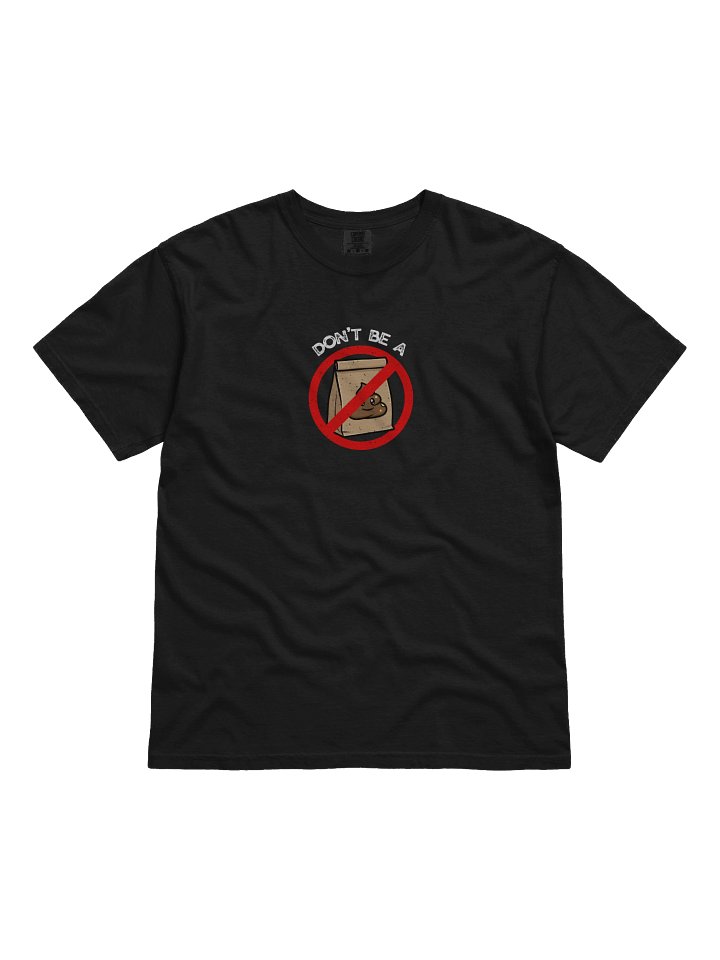 Don't Be a Sh*t Bag - Military Humor T-shirt product image (2)