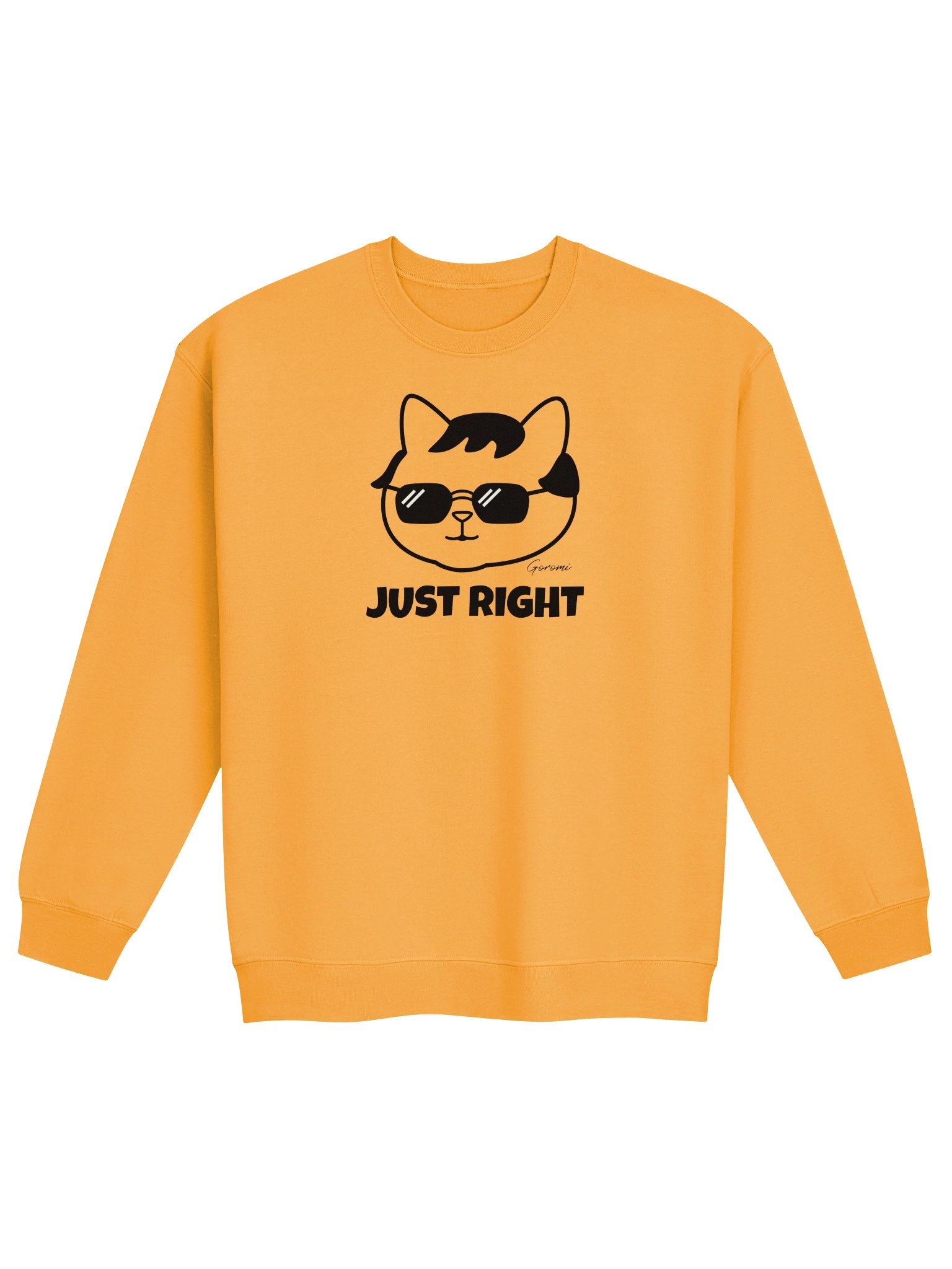 Goromi the Cat (JUST RIGHT) - Unisex Adult Sweatshirt product image (1)