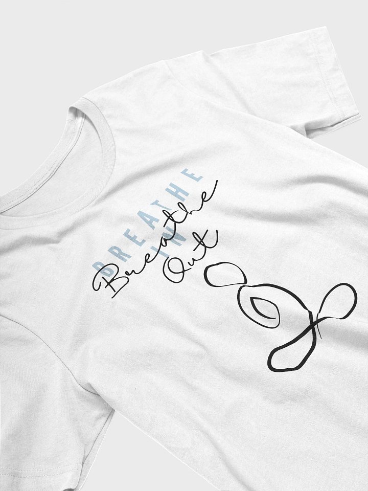 Breathe In Breathe Out T-Shirt product image (1)