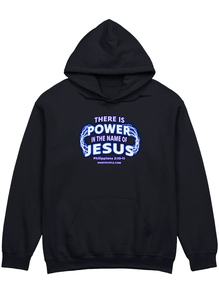 There is power in the name of Jesus Hoodie product image (1)