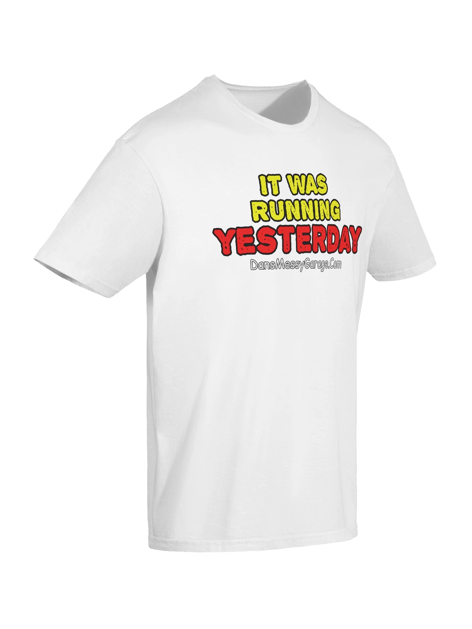 It Was Running Yesterday T-Shirt product image (86)