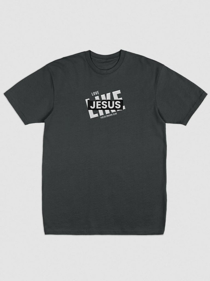 Love Like Jesus (T-Shirt) product image (6)