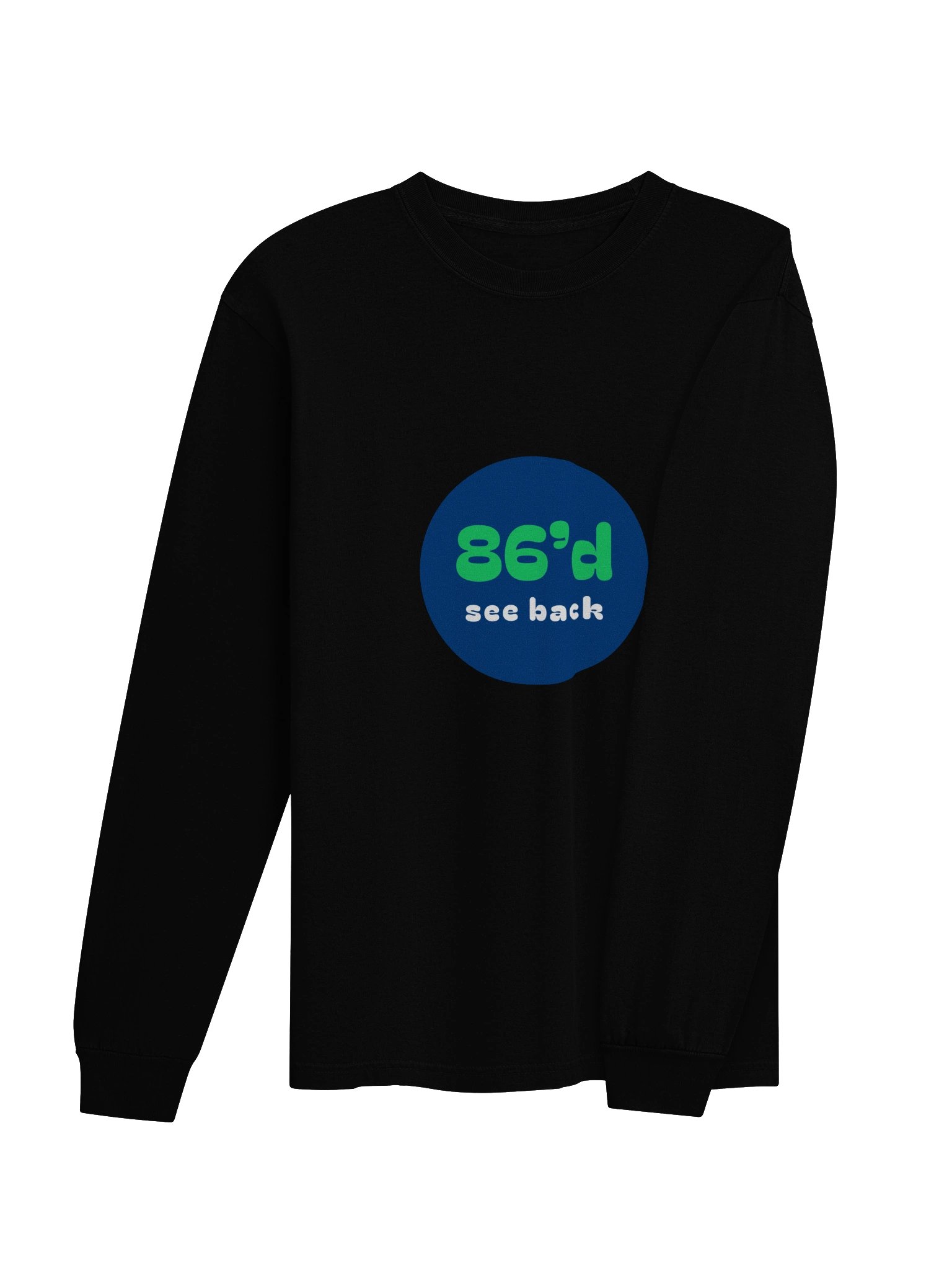 86'd FoodandDrinkJobs.com Long Sleeve Promoter & Save Long Sleeve Tee product image (4)