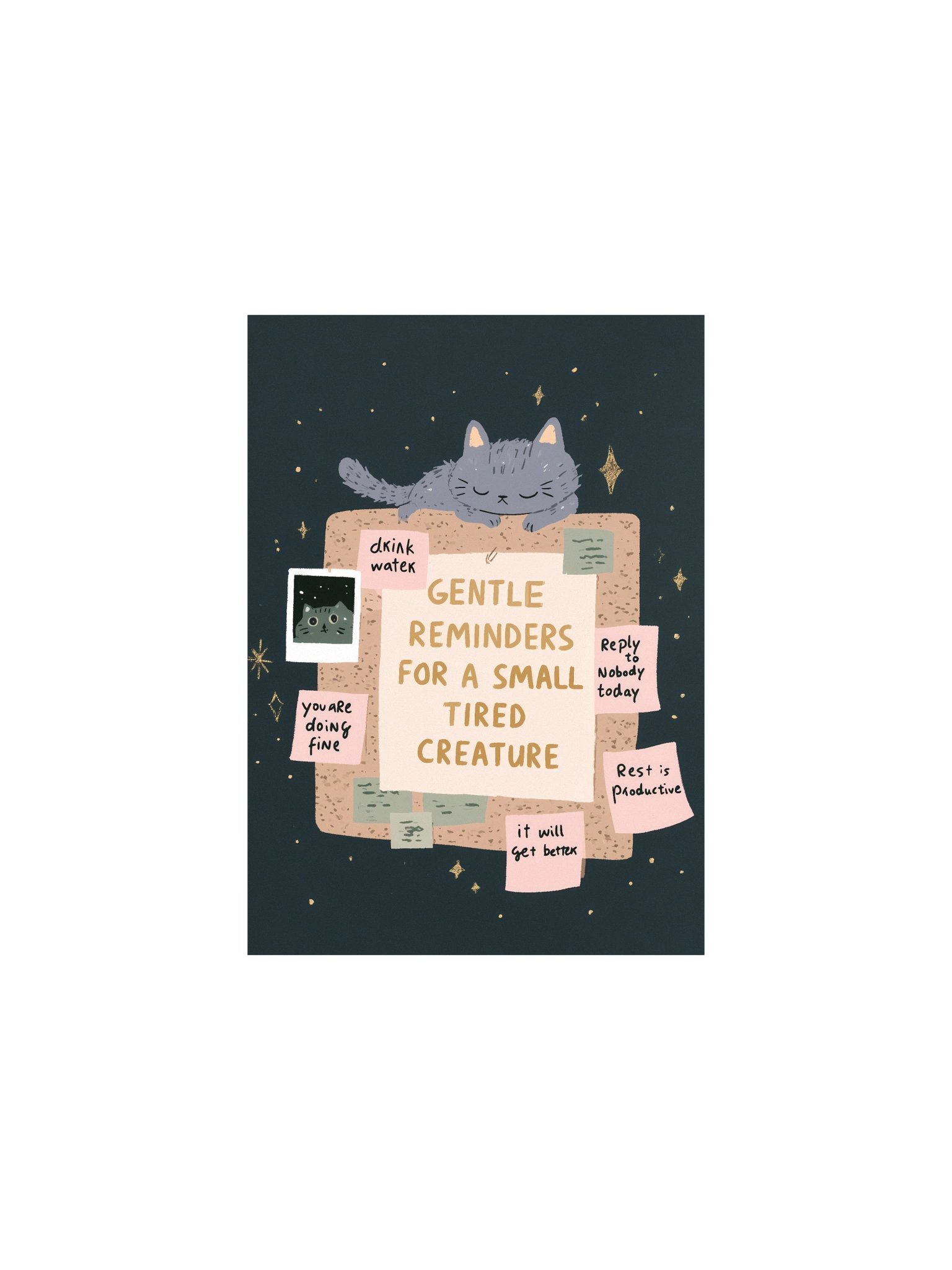Gentle Reminders for a Tired Little Cat Poster product image (2)