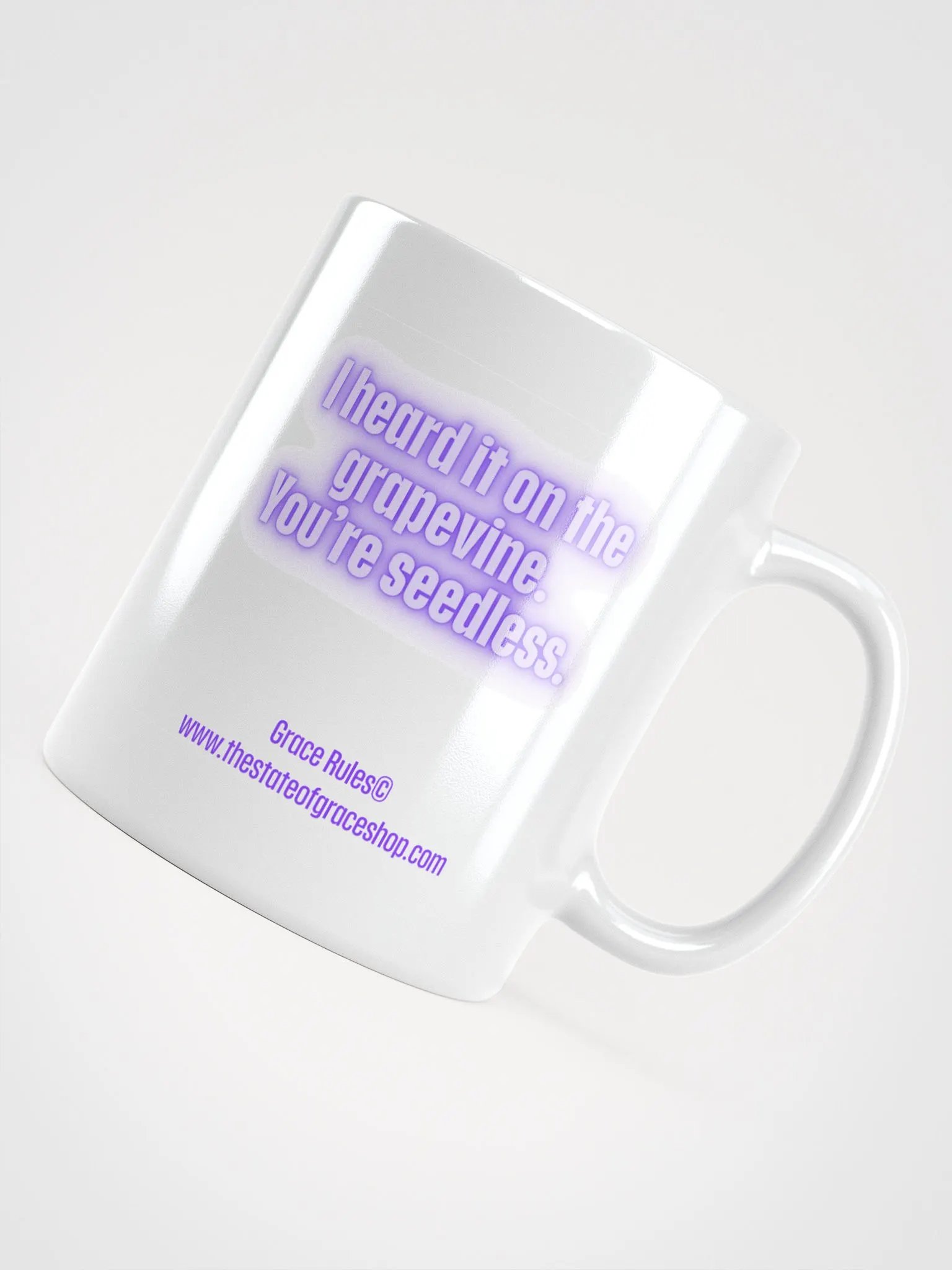 FUNNY MUGS 4 U “I heard it on the grapevine. You’re seedless.” product image (4)