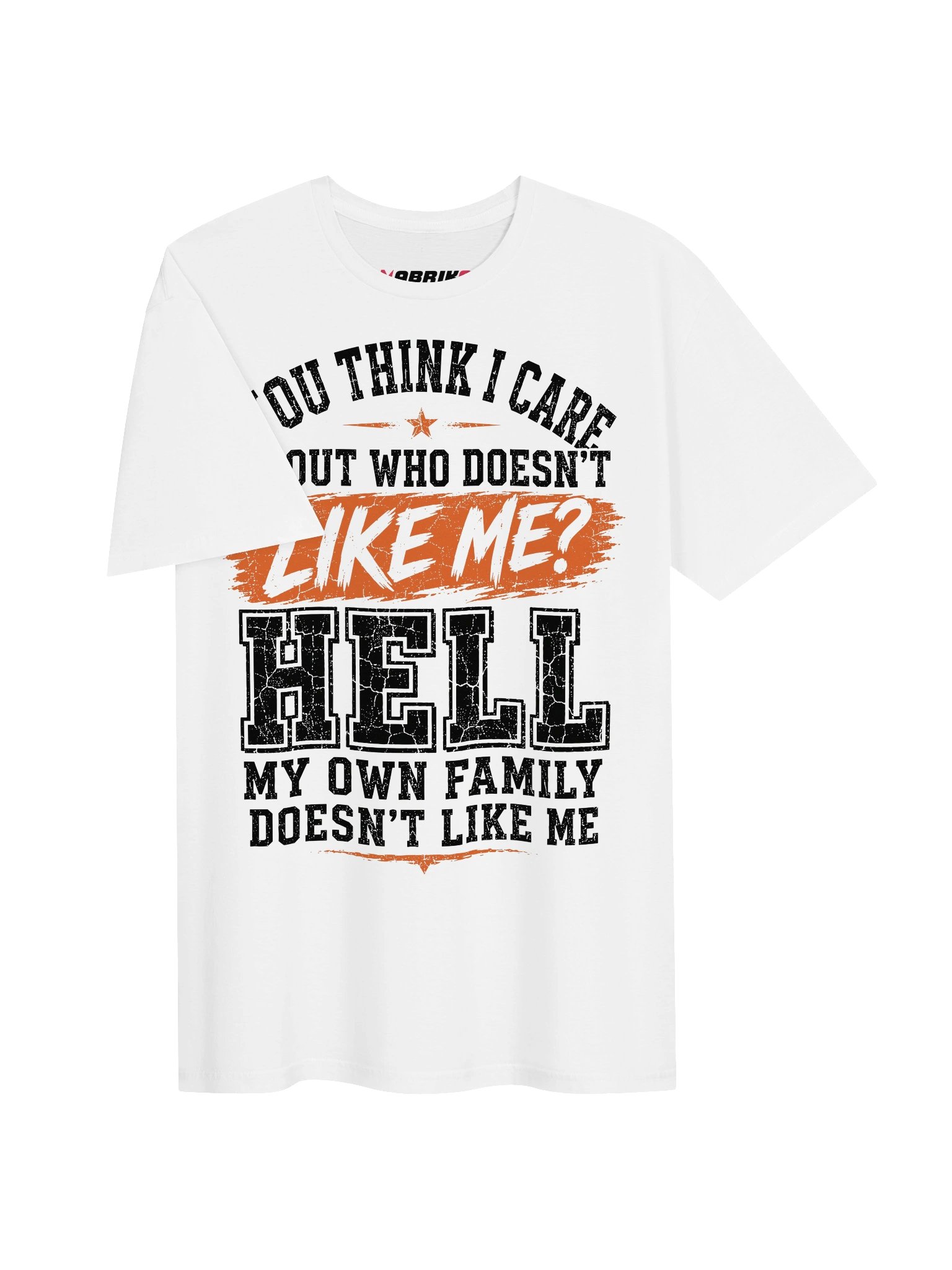 You Think I Care Funny Family Humor T-Shirt product image (12)
