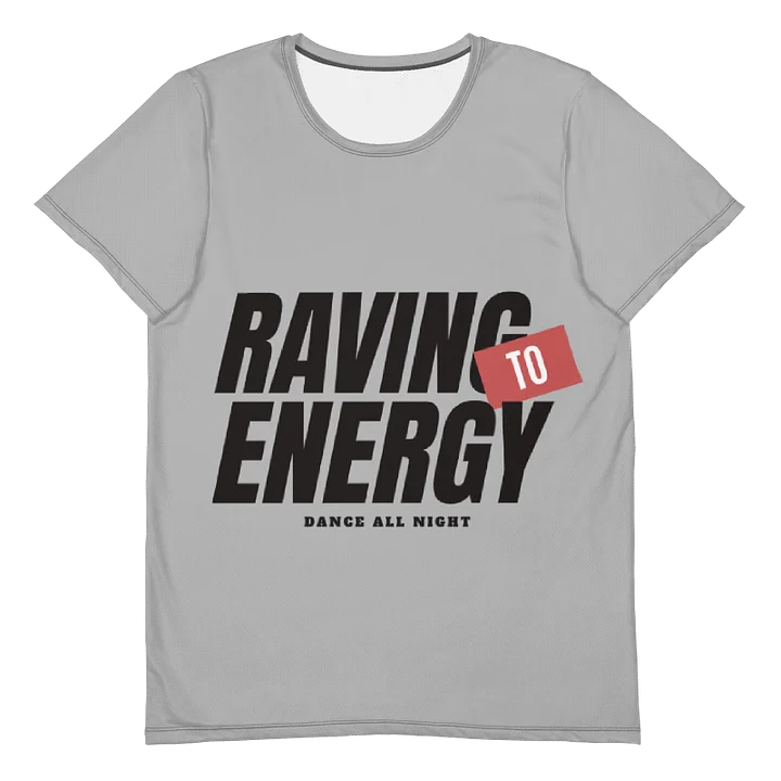 Raving Energy Athletic Tee product image (1)