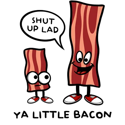 Ya Little Bacon artwork