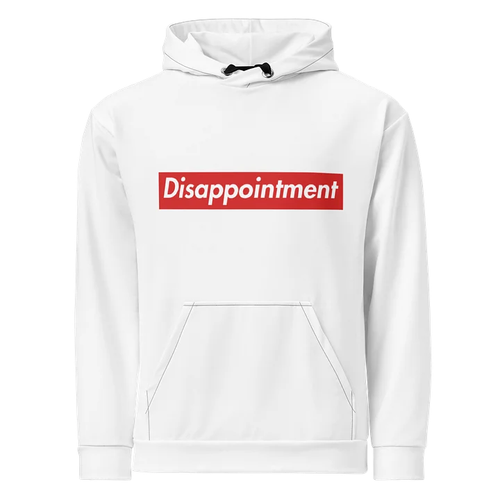 Big Disappointment Hoodie product image (1)
