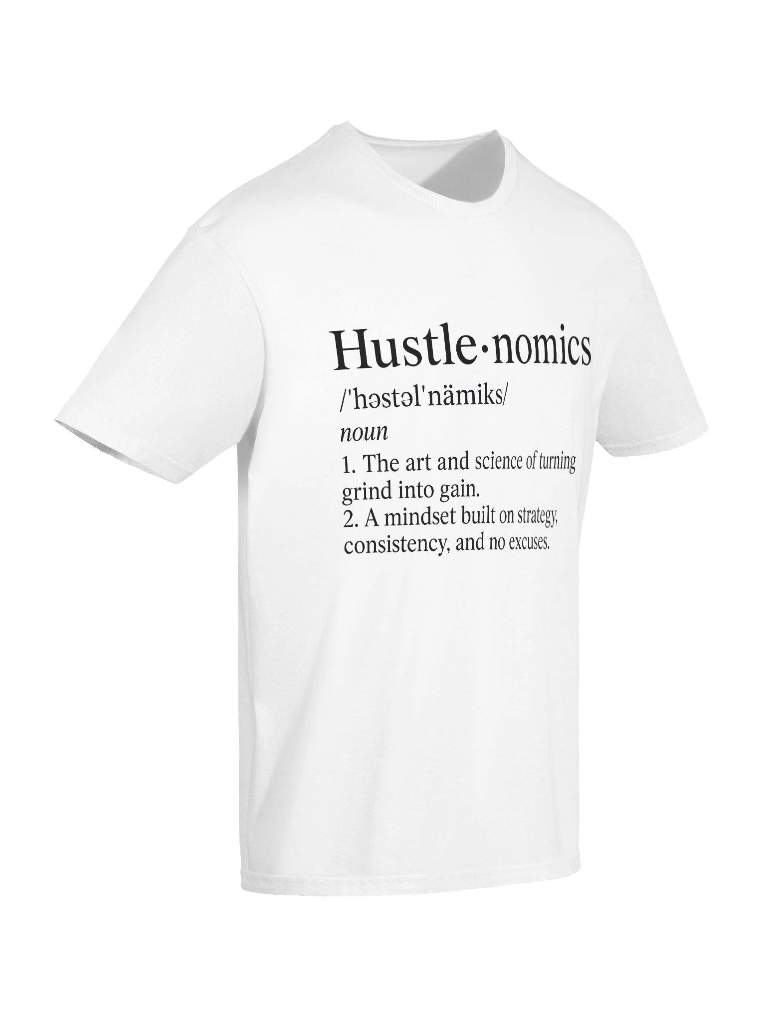 Hustlenomics Definition T-Shirt | Motivational Grind Tee product image (74)