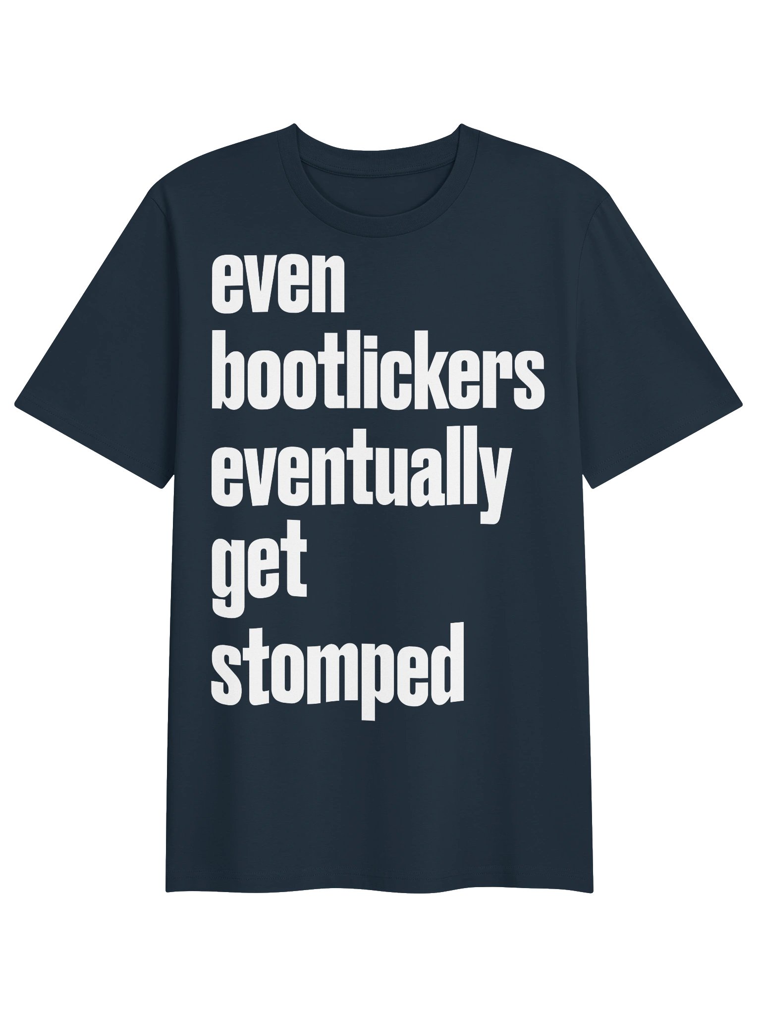 Bootlickers Get Stomped - BB x SS Tee product image (1)