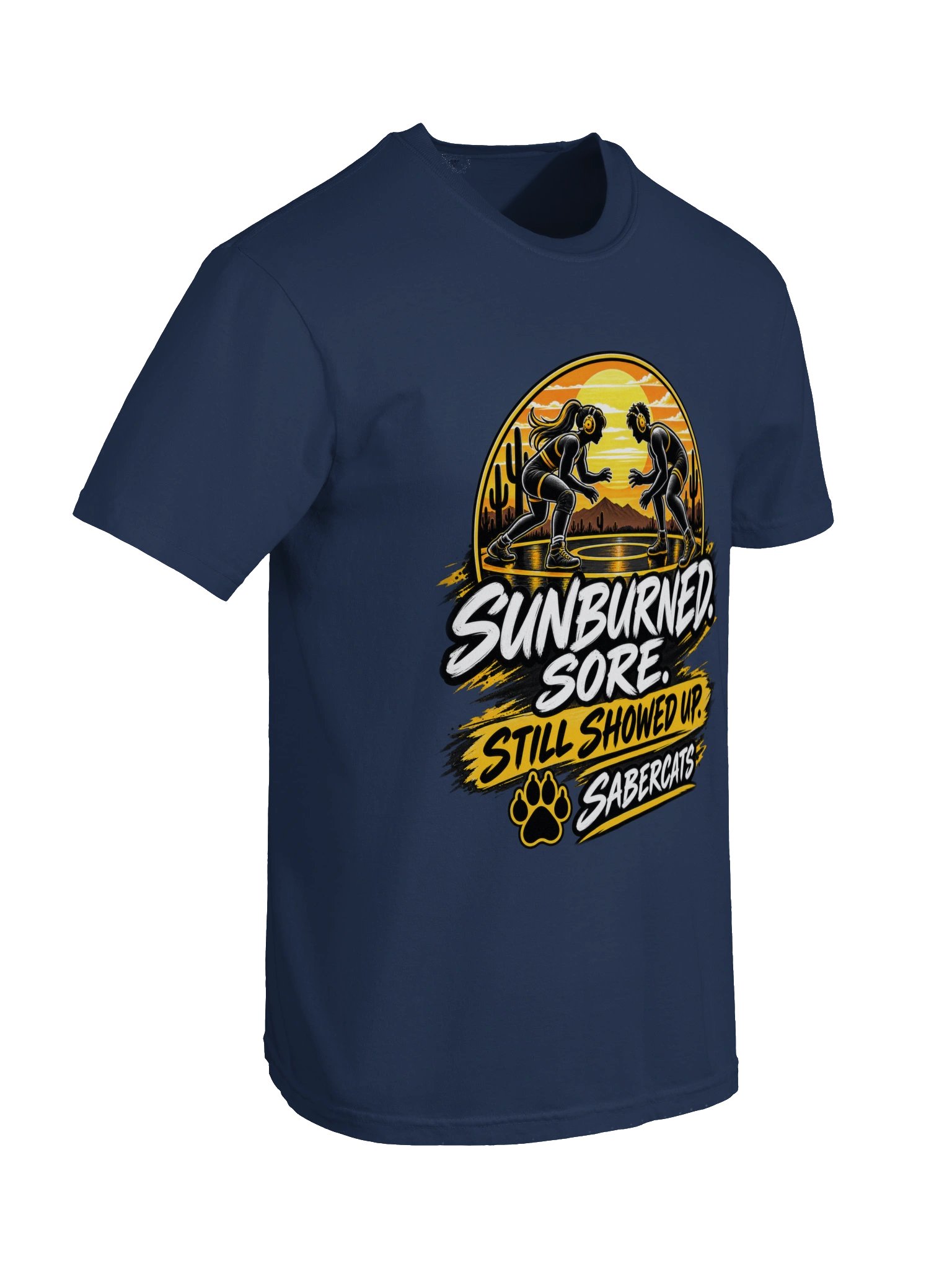 Sunburned. Sore. Still Showed Up. Sabercats Tee product image (62)