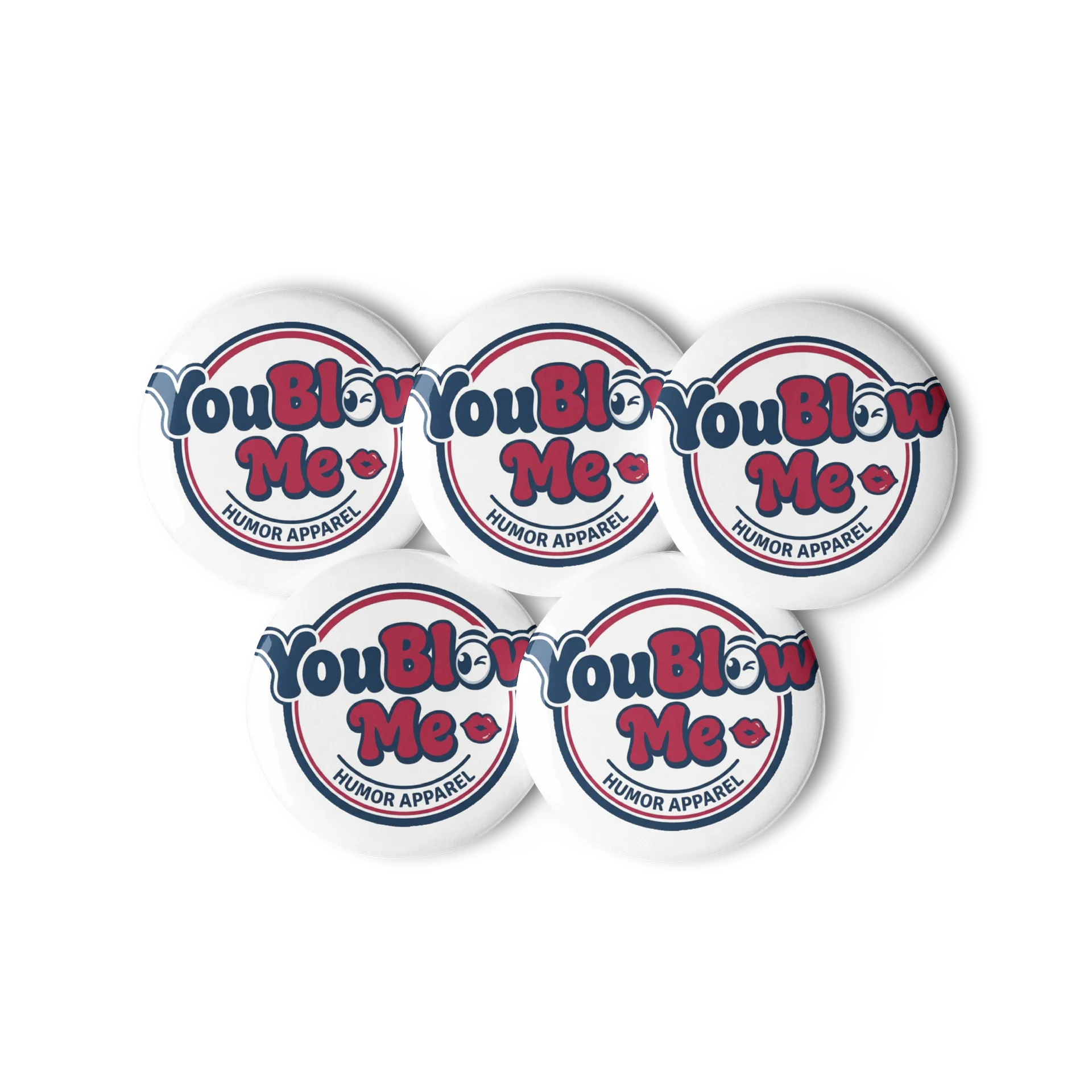 You Blow Me - Custom Pins - Set of 5 product image (2)