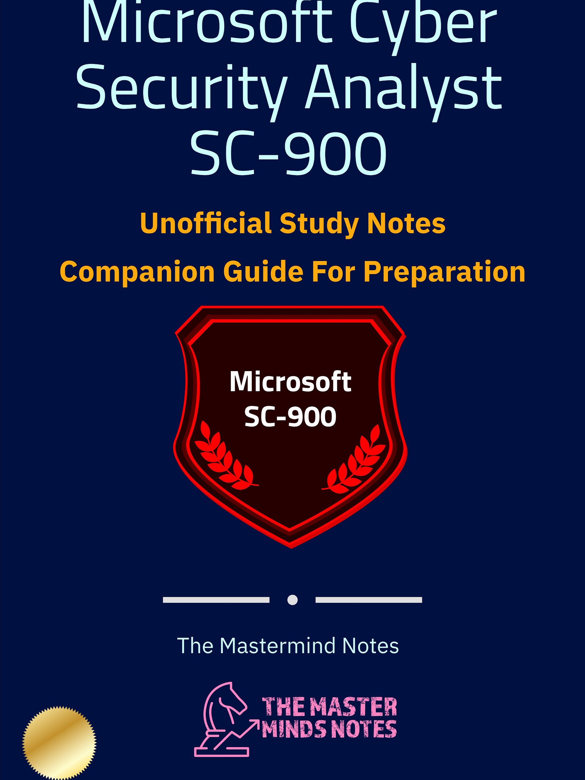 Microsoft Cyber Security Analyst (SC-9000 Study Guide & Notes (Unofficial) product image (1)