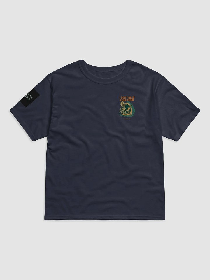 “I Don’t Need a Solution” Relaxed Fit Tee product image (3)