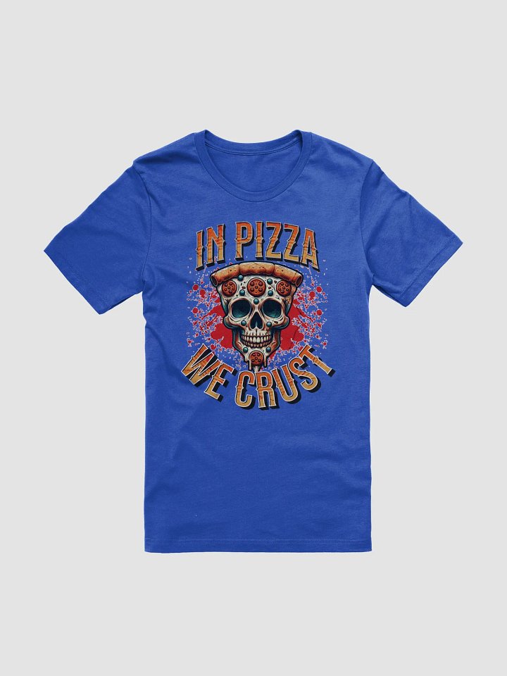 In Pizza We Crust Skull Slice Tee product image (1)