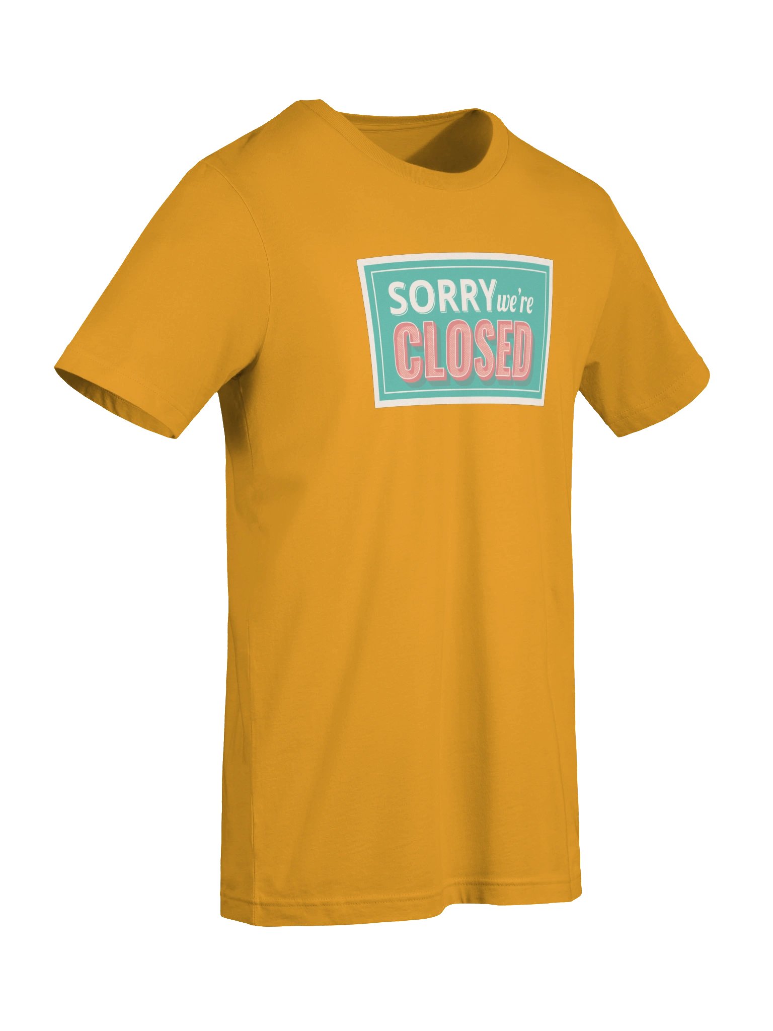 Sorry We're Closed product image (8)